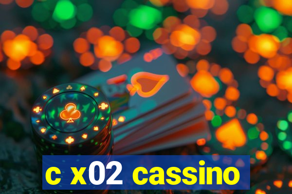 c x02 cassino